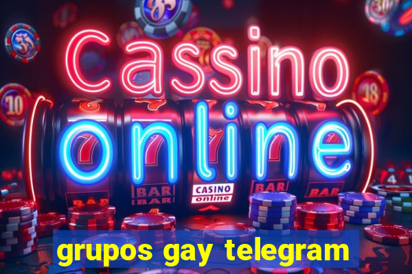 grupos gay telegram